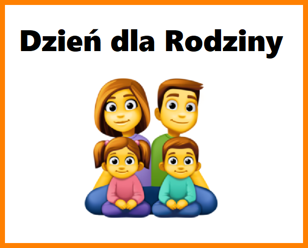 DZIEŃ DLA RODZINY