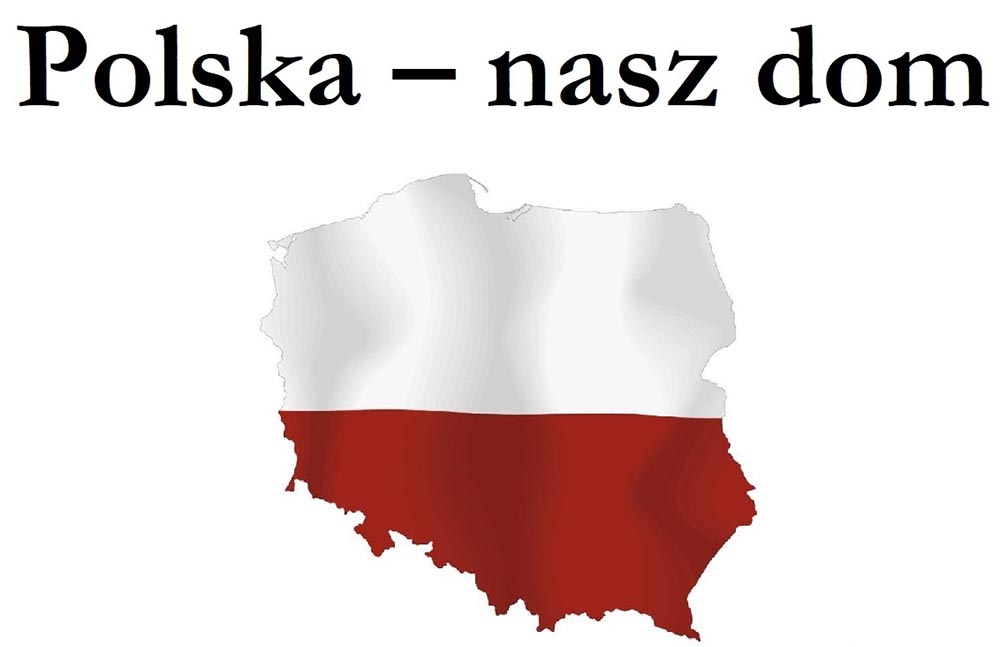 POLSKA - NASZ DOM