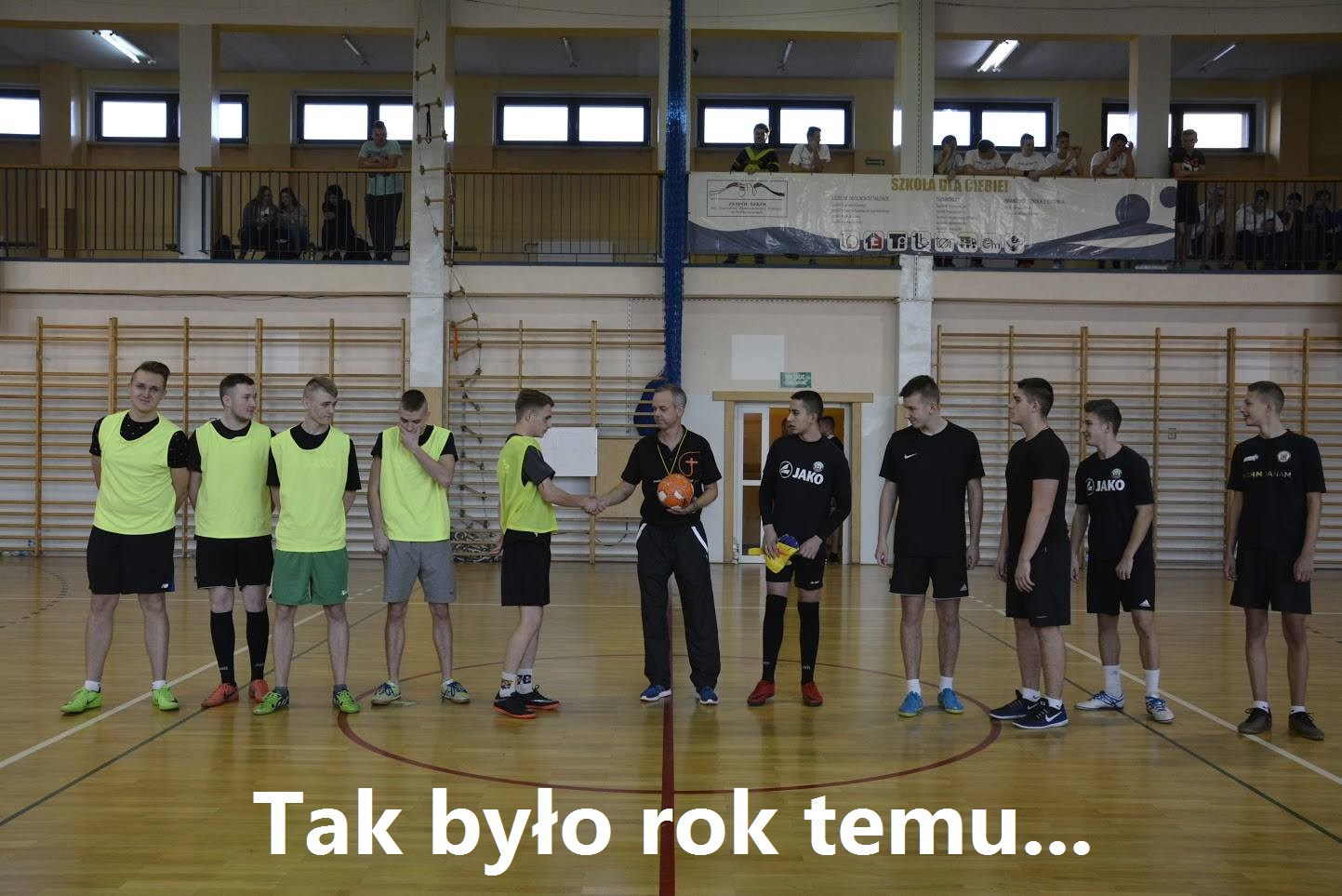 Tak było