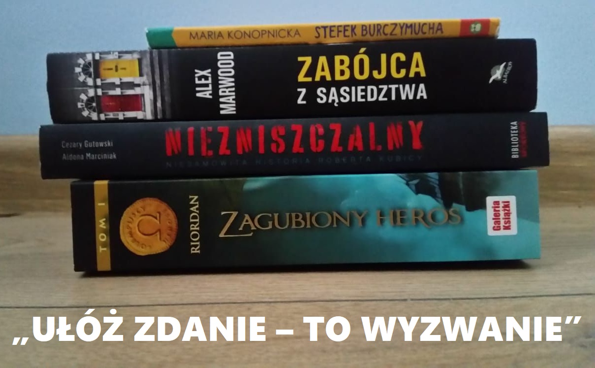 UŁÓŻ ZDANIE - TO WYZWANIE